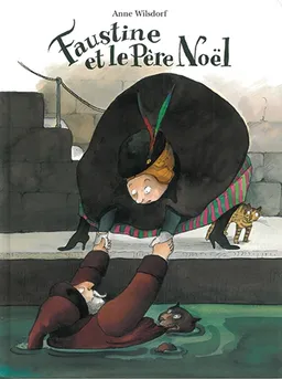 Faustine et le Père Noël | Anne Wilsdorf