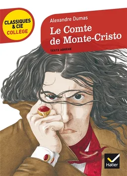 Le comte de Monte-Cristo : texte abrégé | Alexandre Dumas