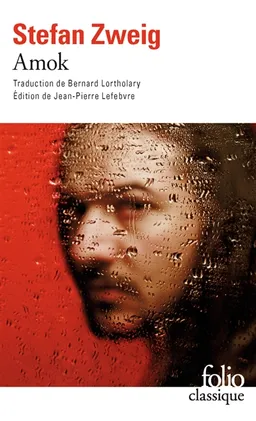 Amok | Stefan Zweig, Jean-Pierre Lefebvre