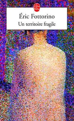 Un territoire fragile | Eric Fottorino