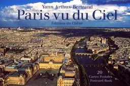 Paris vu du ciel : 20 cartes postales | Yann Arthus-Bertrand