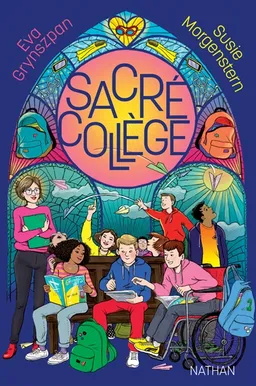 Sacré collège | Susie Morgenstern, Eva Grynszpan