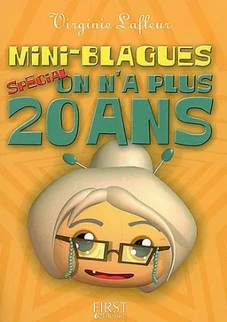 Mini-blagues spécial on n'a plus 20 ans | Virginie Lafleur