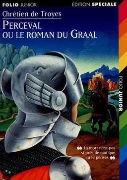 Perceval ou Le roman du Graal | Chrétien de Troyes, Gismonde Curiace, Anne Paupert