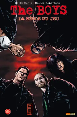The boys. Vol. 1. La règle du jeu | Garth Ennis, Darick Robertson