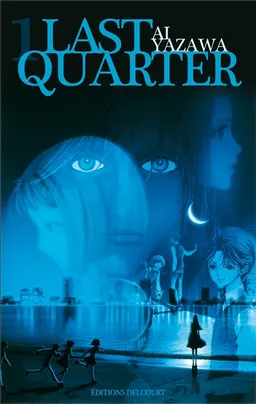 Last quarter. Vol. 1 | Ai Yazawa