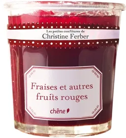 Les petites confitures de Christine Ferber. Fraises et autres fruits rouges | Christine Ferber, Bernhard Winkelmann, Marie-France Michalon