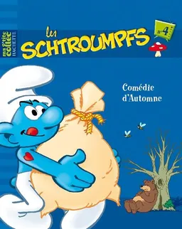 Les Schtroumpfs. Vol. 4. Comédie d'automne | Alain Jost, Thierry Culliford, Peyo