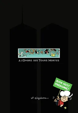 A l'ombre des tours mortes | Art Spiegelman, Nadja Spiegelman