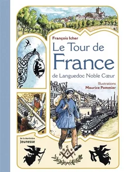 Le Tour de France de Languedoc Noble Coeur | François Icher, Maurice Pommier