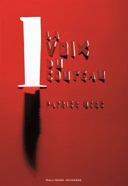 Le chaos en marche. Vol. 1. La voix du couteau | Patrick Ness