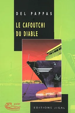 Le cafoutchi du diable | Gilles Del Pappas