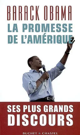 La promesse de l'Amérique | Barack Obama, Alain Chardonnens