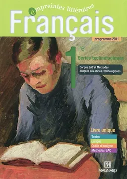 Français 1re séries technologiques : livre unique | Florence Randanne
