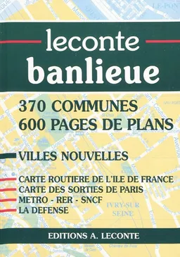 Leconte banlieue : région parisienne | Editions André Leconte