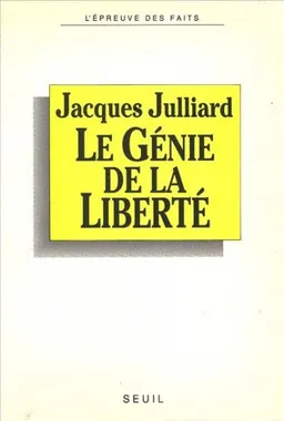 Le Génie de la liberté | Jacques Julliard
