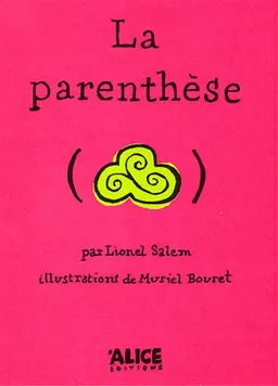 La parenthèse | Lionel Salem, Muriel Bouret, Muriel Bouret