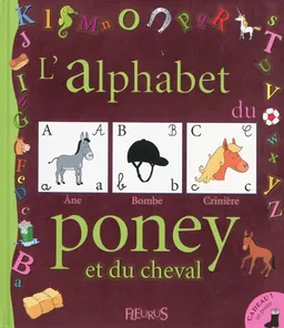 L'alphabet du poney et du cheval | Erick Duhamel