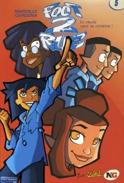 Foot 2 rue. Vol. 5. En route vers la victoire ! | Mathieu Mariolle, Philippe Cardona