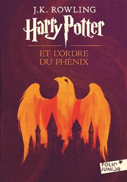 Harry Potter. Vol. 5. Harry Potter et l'ordre du Phénix | J.K. Rowling