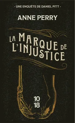 La marque de l'injustice | Anne Perry