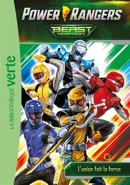 Power Rangers : Beast Morphers. Vol. 2. L'union fait la force | Maya Saenz