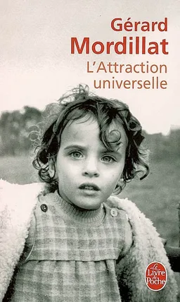L'attraction universelle | Gérard Mordillat