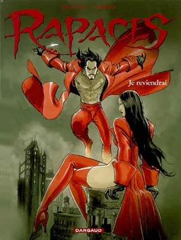 Rapaces : je reviendrai | Jean Dufaux, Marini