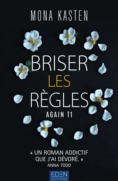Again. Vol. 1. Briser les règles | Mona Kasten