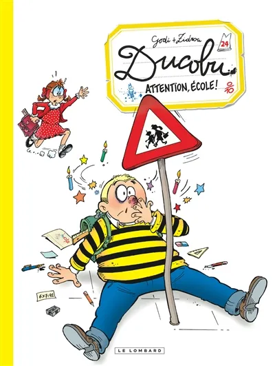L'élève Ducobu. Vol. 24. Attention, école ! | Zidrou, Bernard Godi, Laure Godi