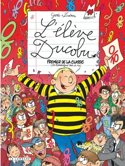 L'élève Ducobu. Vol. 14. Premier de classe (en commençant par la fin) | Zidrou, Bernard Godi