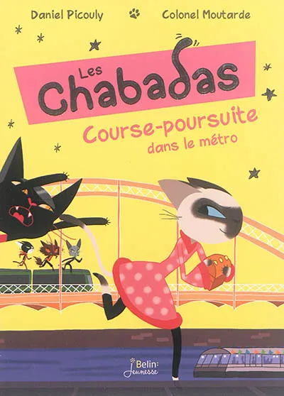 Les Chabadas. Course-poursuite dans le métro | Daniel Picouly, Colonel Moutarde