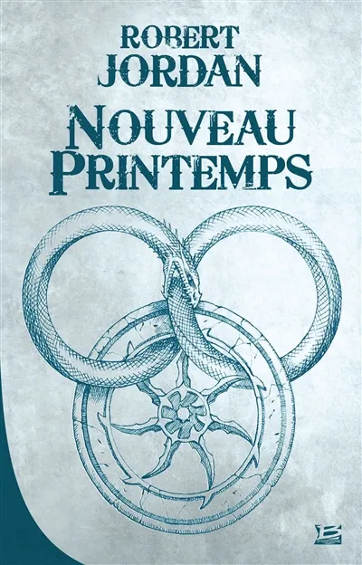 La roue du temps. Nouveau printemps | Robert Jordan