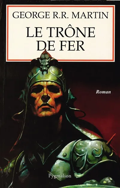 Le trône de fer. Vol. 1 | George R.R. Martin
