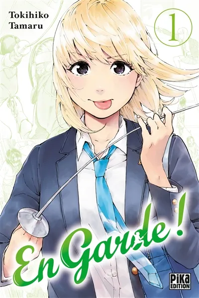 En garde !. Vol. 1 | Tokihiko Tamaru
