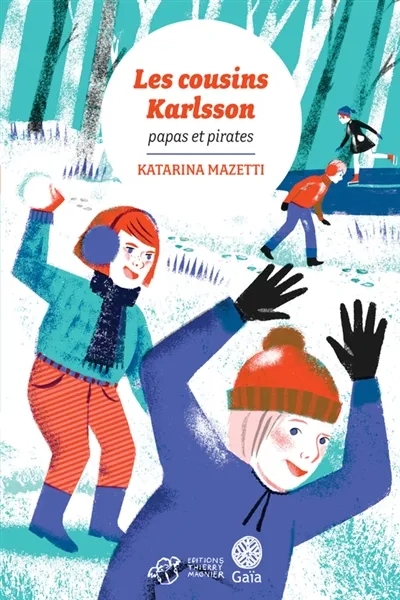 Les cousins Karlsson. Papa et pirates | Katarina Mazetti