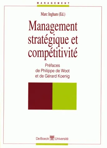 Management stratégique et compétitivité - Marc Ingham, Marc Ingham ...