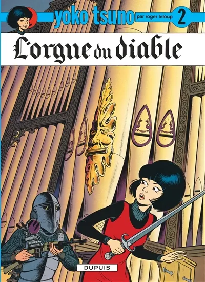Yoko Tsuno. Vol. 2. L'orgue du diable | Roger Leloup