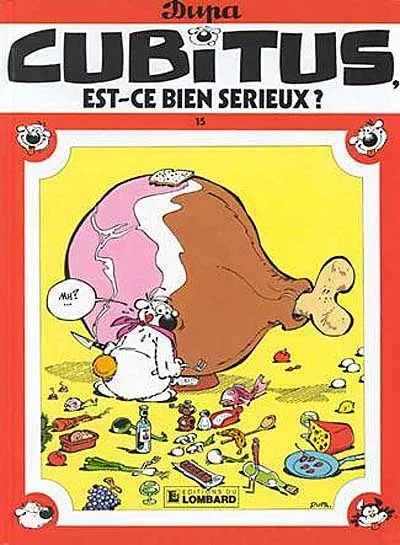 Cubitus. Vol. 15. Est-ce bien sérieux ? - Dupa - Format Broché ...