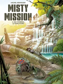 Misty mission. Vol. 3. Des ténèbres au purgatoire | Michel Koeniguer, Wes Hartman