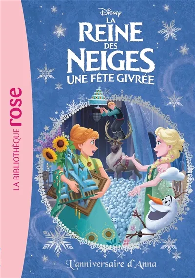 La reine des neiges : une fête givrée. Vol. 16. L'anniversaire d'Anna | Walt Disney company, Rico Green, Disney storybook art