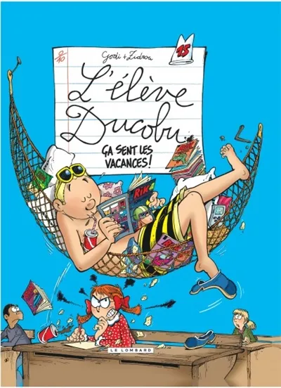 L'élève Ducobu. Vol. 15. Ça sent les vacances ! | Zidrou, Bernard Godi, Laure Godi