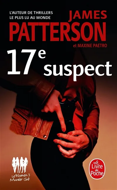 Le Women's murder club. 17e suspect | James Patterson, Maxine Paetro