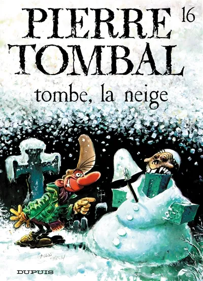 Pierre Tombal. Vol. 16. Tombe, la neige | Raoul Cauvin, Marc Hardy