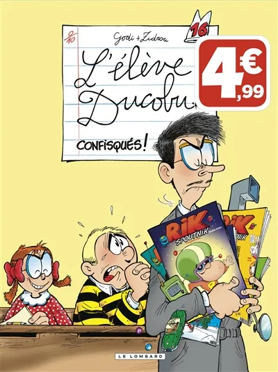 L'élève Ducobu. Vol. 16. Confisqués ! | Bernard Godi, Zidrou, Laure Godi