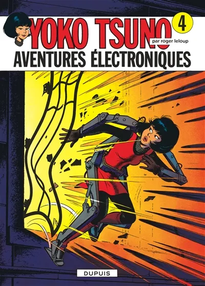 Yoko Tsuno. Vol. 4. Aventures électroniques | Roger Leloup