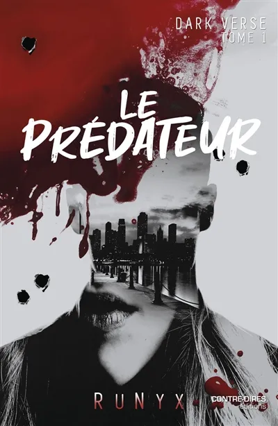 Dark verse. Vol. 1. Le prédateur | RuNyx
