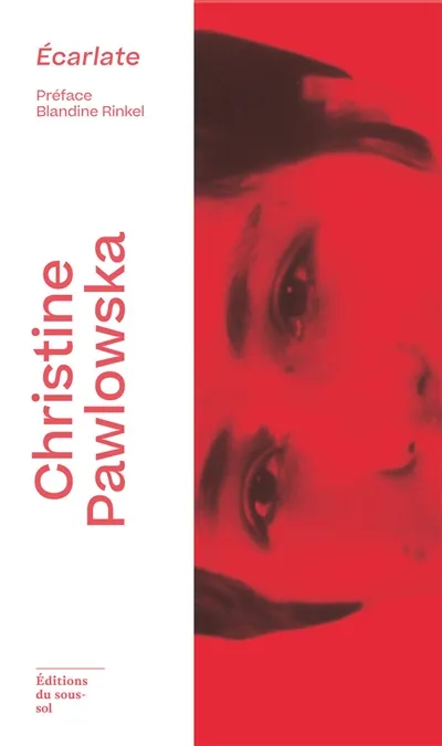 Ecarlate - Christine Pawlowska, Blandine Rinkel - Format Poche ...