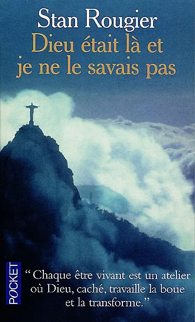 Autobiographie spirituelle. Vol. 1. Dieu était là et je ne le savais pas | Stan Rougier