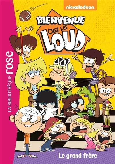 Bienvenue chez les Loud. Vol. 3. Le grand frère | Nickelodeon productions